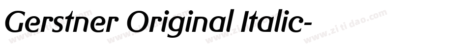 Gerstner Original Italic字体转换